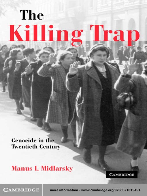 Title details for The Killing Trap by Manus I. Midlarsky - Available